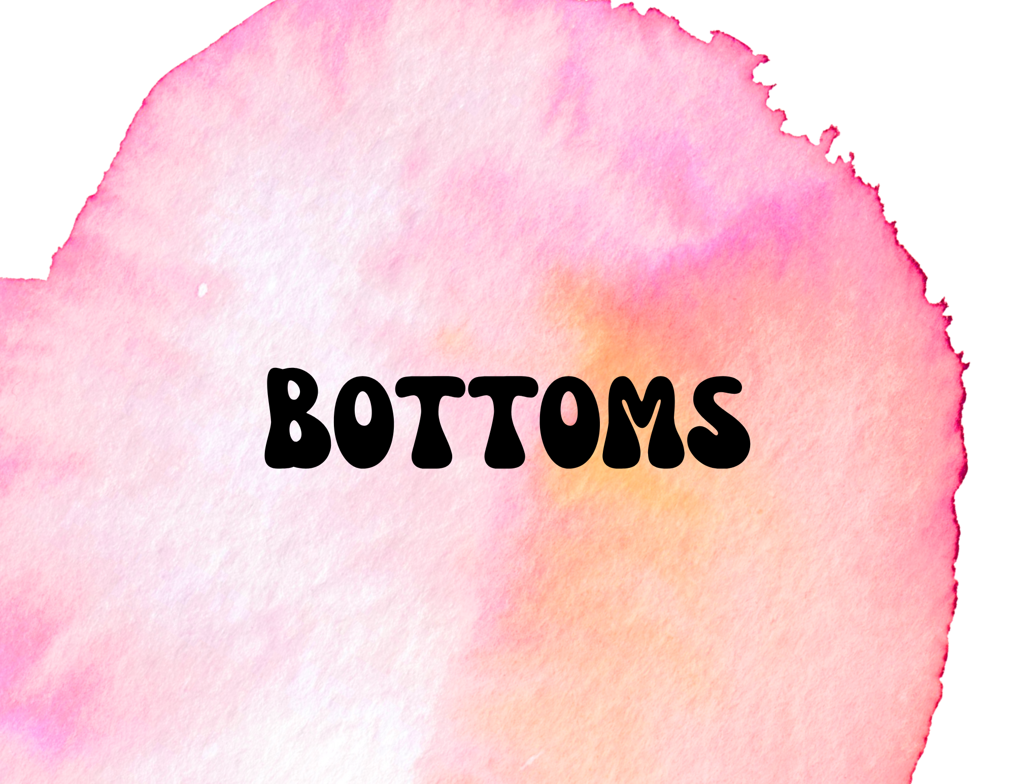 Bottoms
